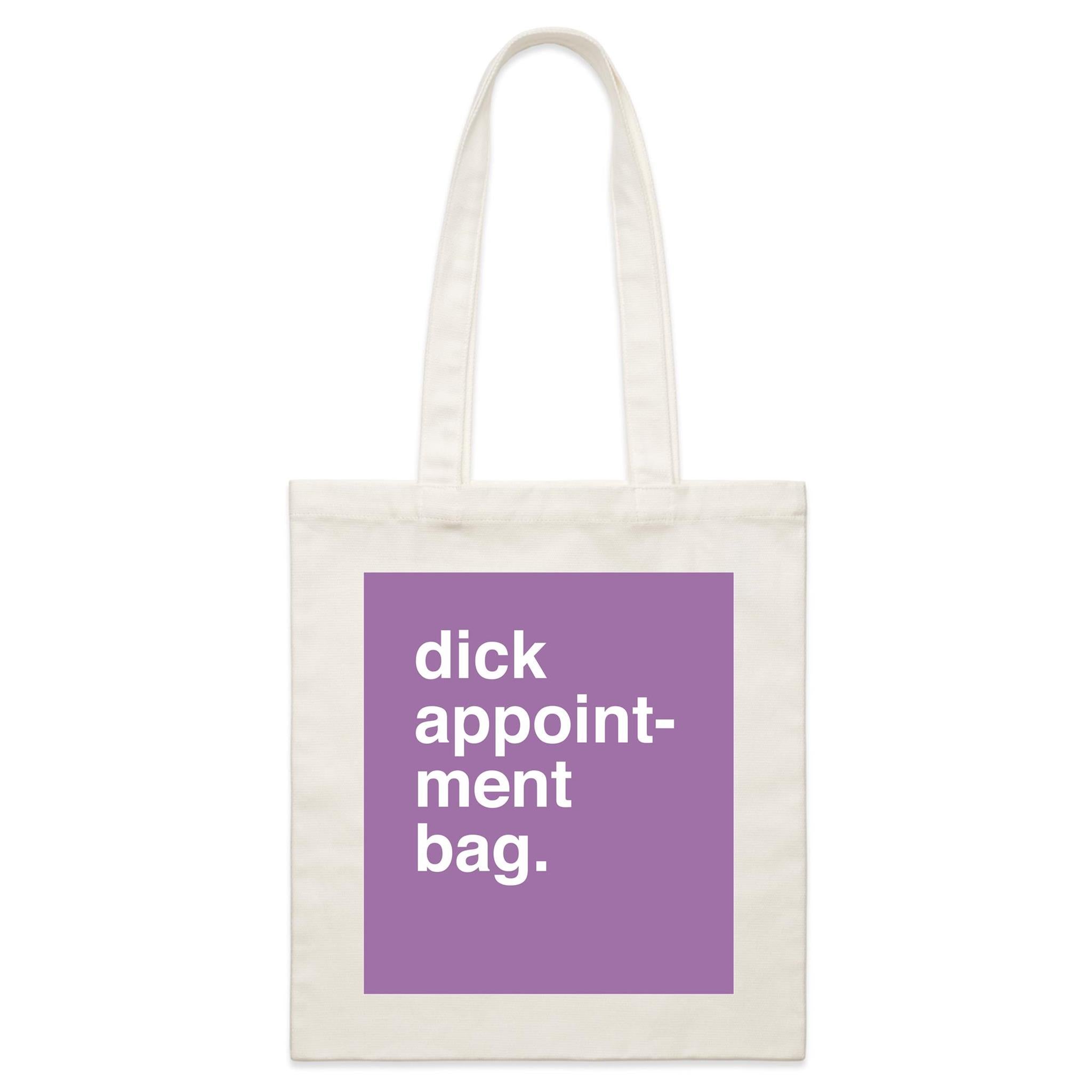 "Dick Appointment Bag" Tote Bag