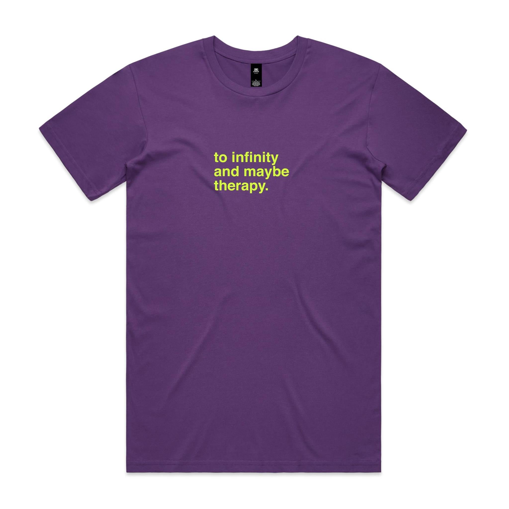 "To Infinity and Maybe Therapy" T-Shirt