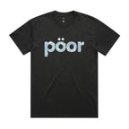 "Poor" Heavy Faded Tee