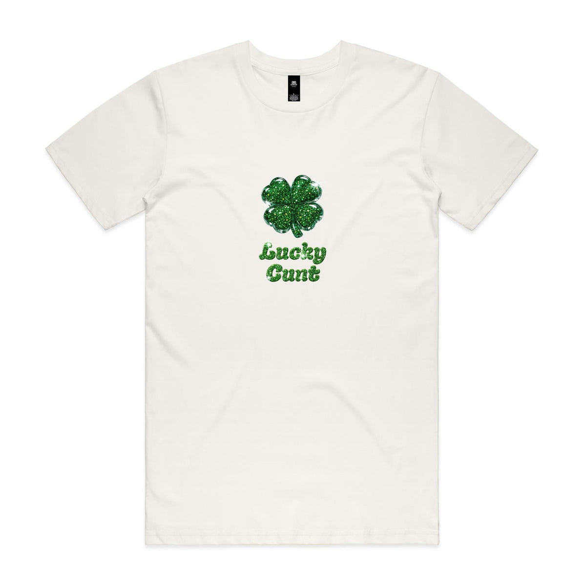 "Lucky Cunt" T-Shirt