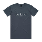 "Be Kind... Of a Cunt" T-Shirt