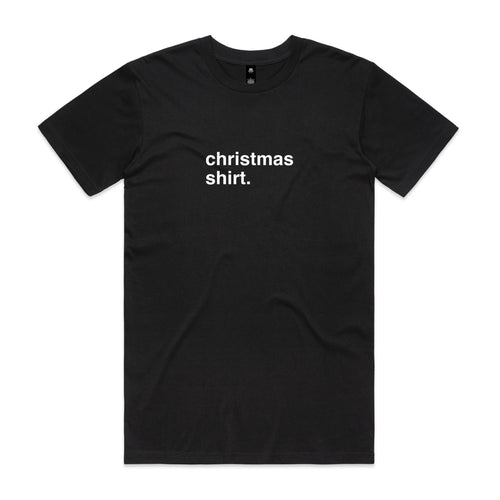 "Christmas Shirt" T-Shirt