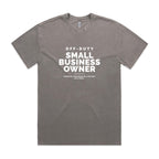 "Off Duty Small Business Owner" Heavy Faded Tee