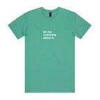 "Let Me Overthink About It" T-Shirt