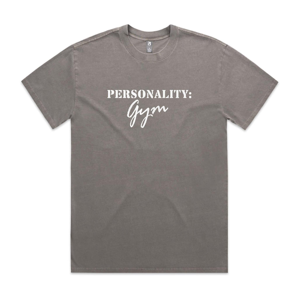 "Personality: Gym" Heavy Faded Tee