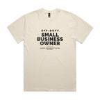 "Off Duty Small Business Owner" Heavy Faded Tee