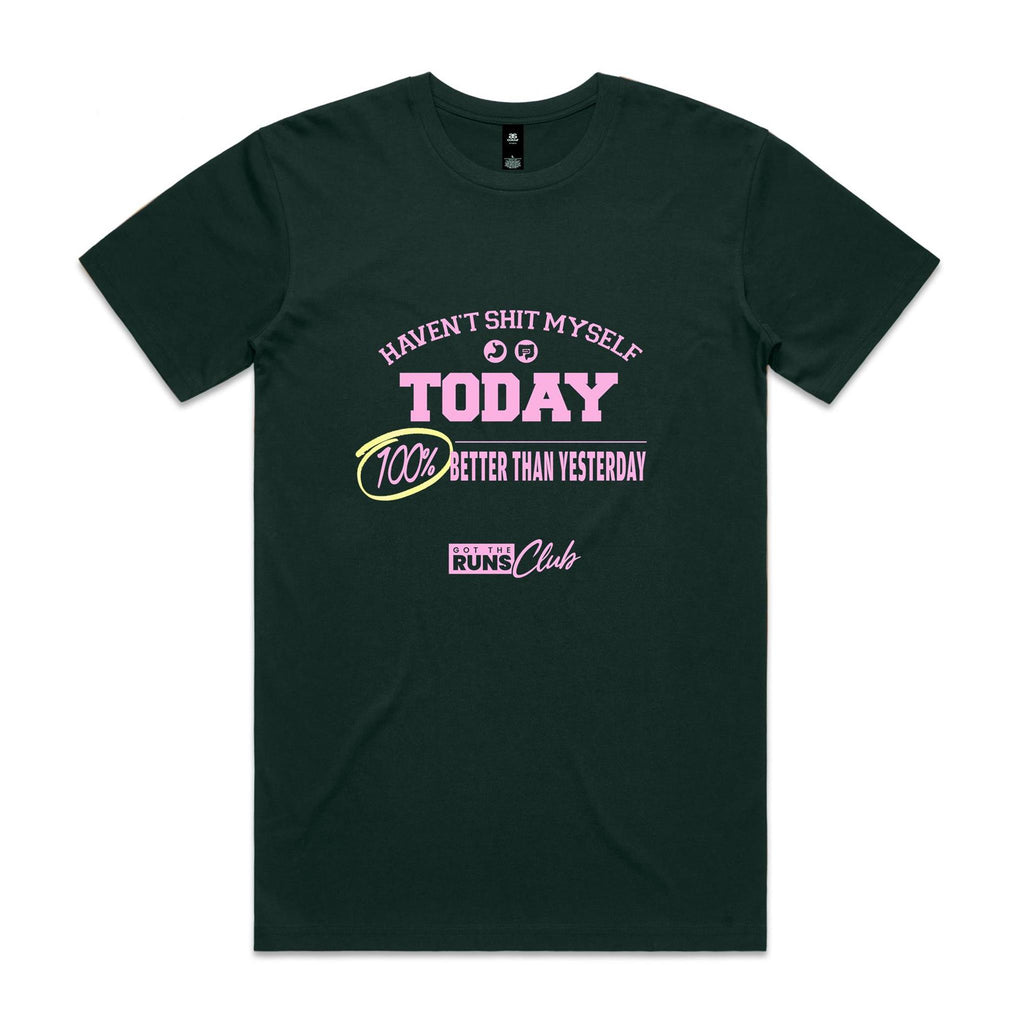 "Haven't Shit Myself Today" T-Shirt