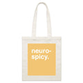 "Neuro-Spicy" Tote Bag