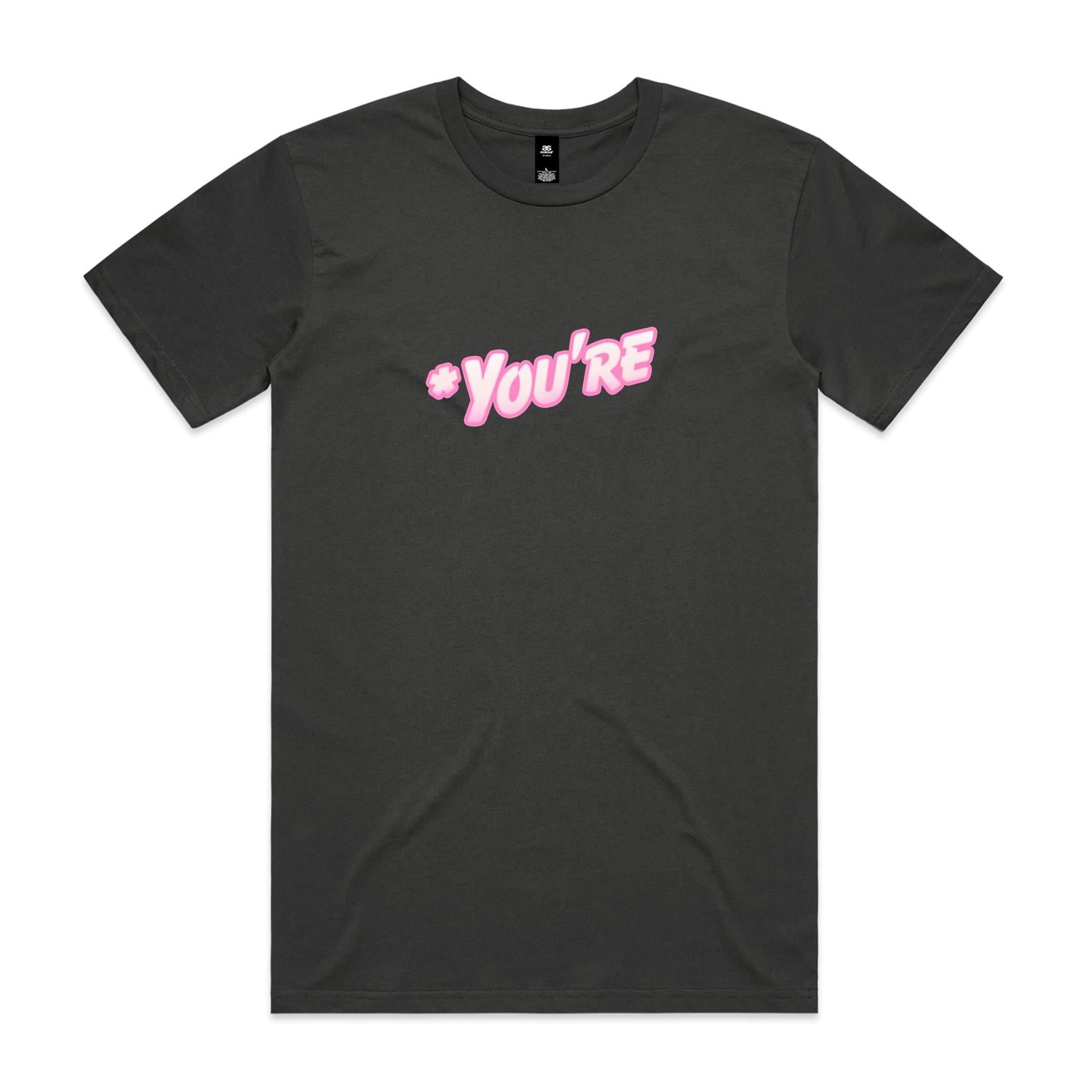 "*You're" T-Shirt