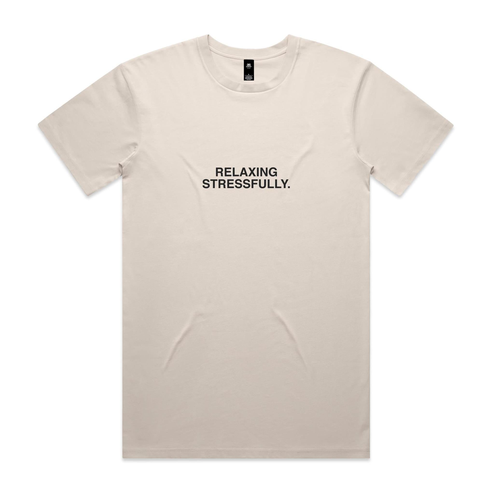 "Relaxing Stressfully" T-Shirt