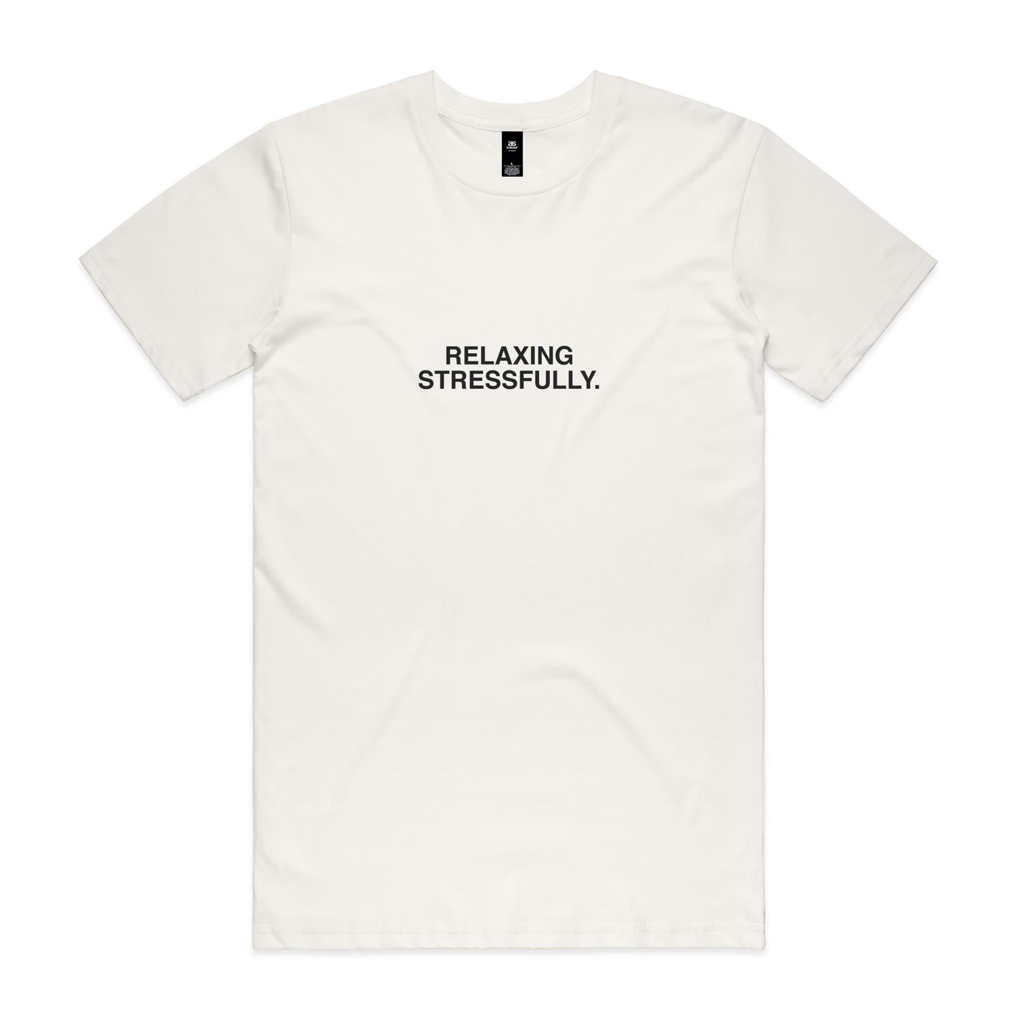"Relaxing Stressfully" T-Shirt