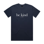 "Be Kind... of a Bitch" T-Shirt