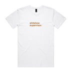 "Shitshow Supervisor" T-Shirt