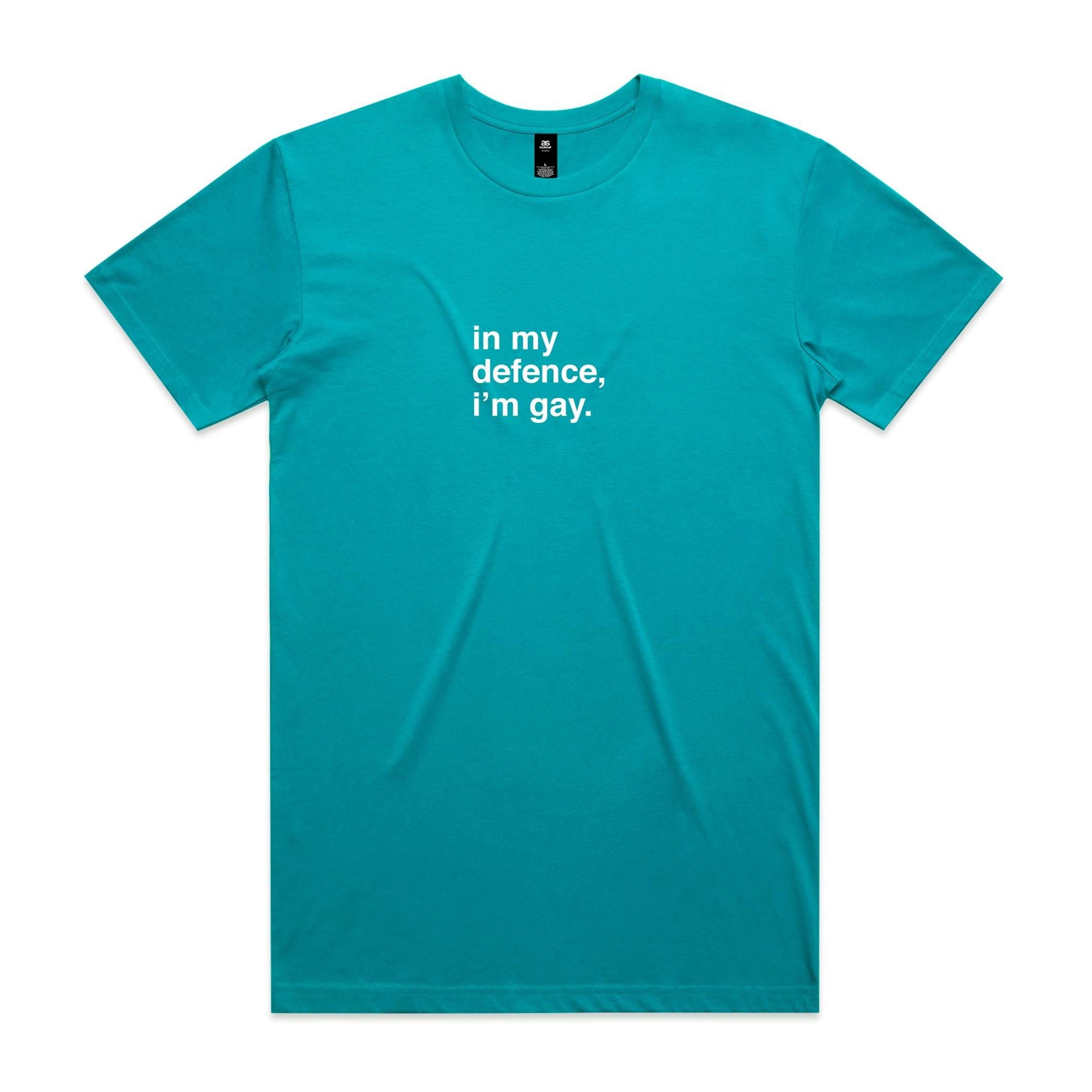 "In My Defence, I'm Gay" T-Shirt