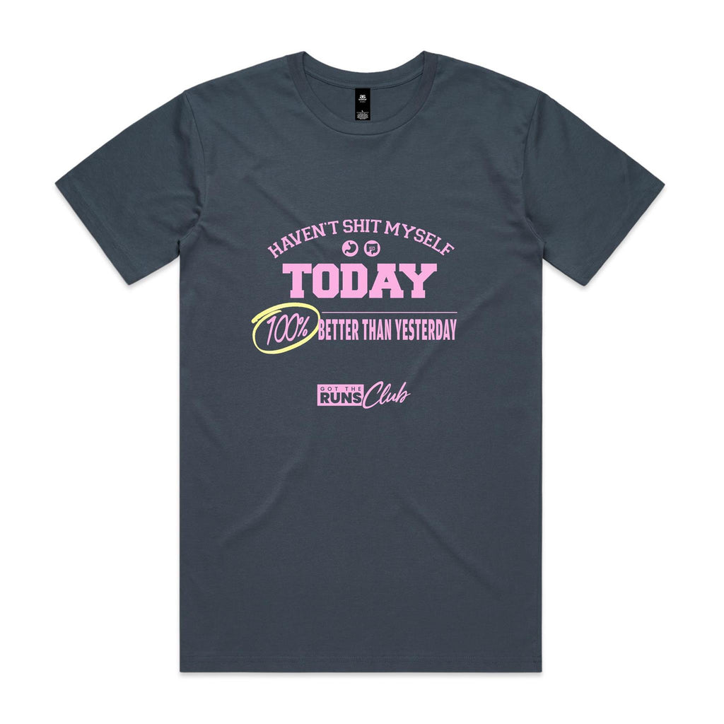 "Haven't Shit Myself Today" T-Shirt