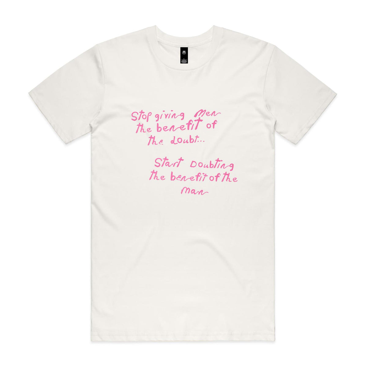 "Start Doubting the Benefit of the Man" T-Shirt