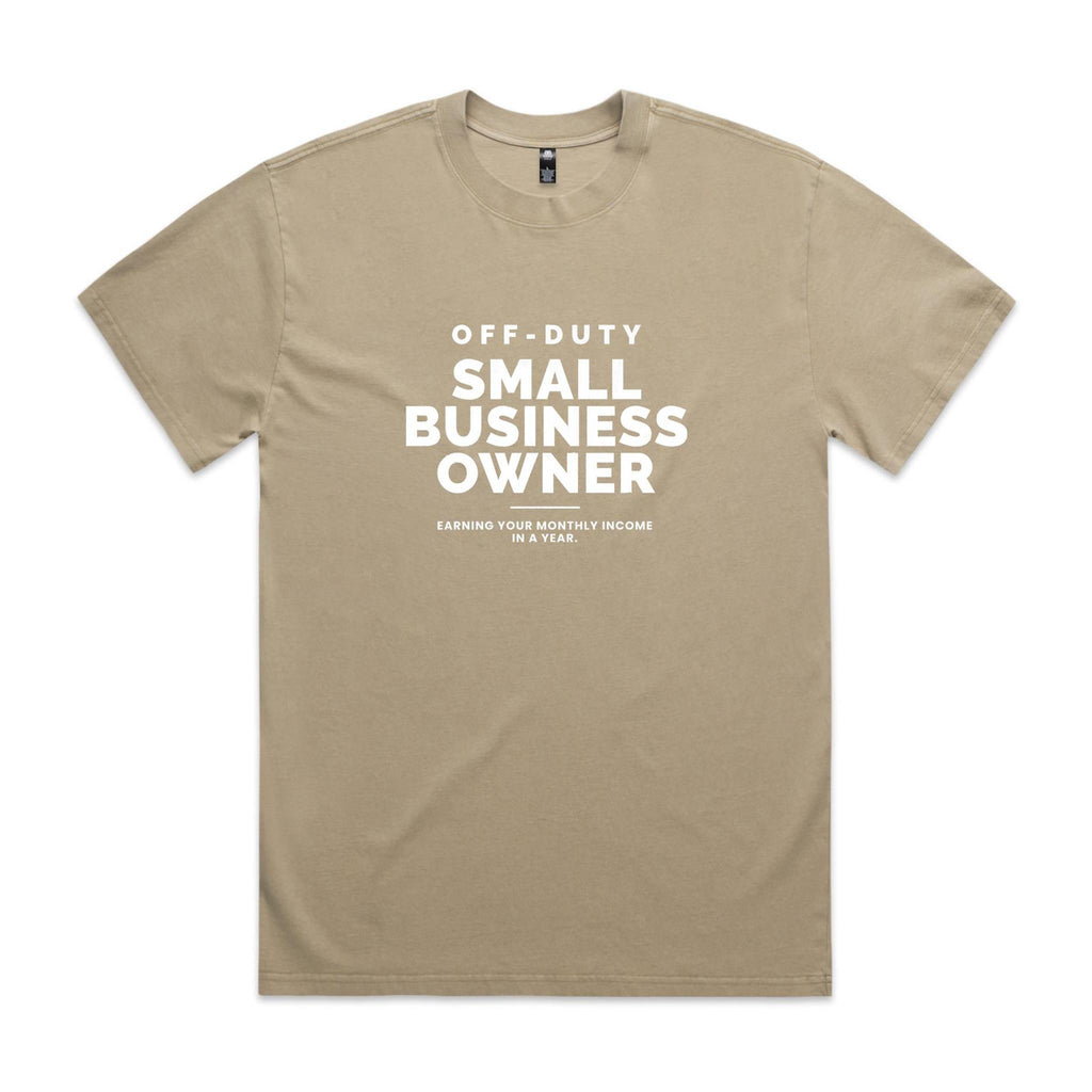 "Off Duty Small Business Owner" Heavy Faded Tee
