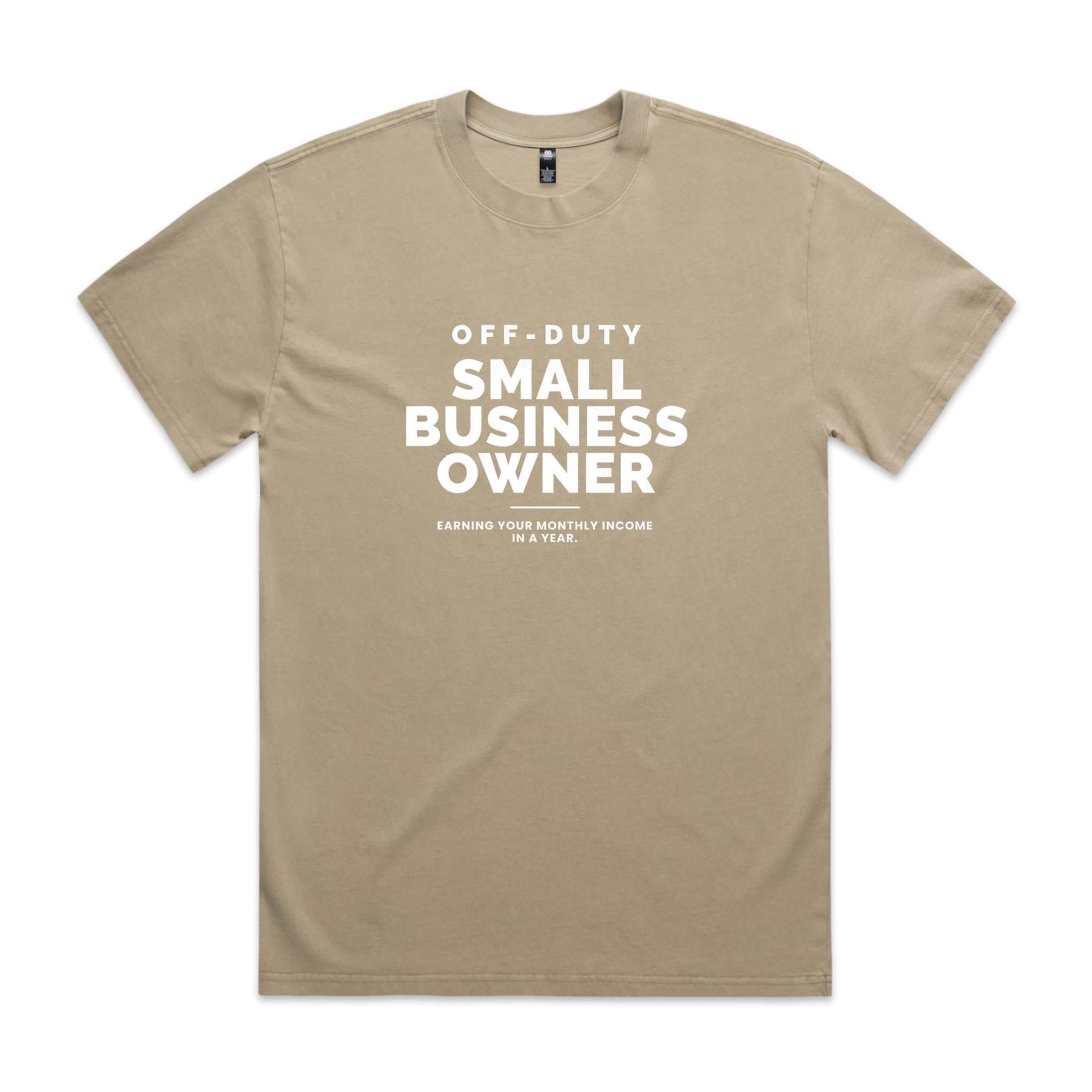 "Off Duty Small Business Owner" Heavy Faded Tee
