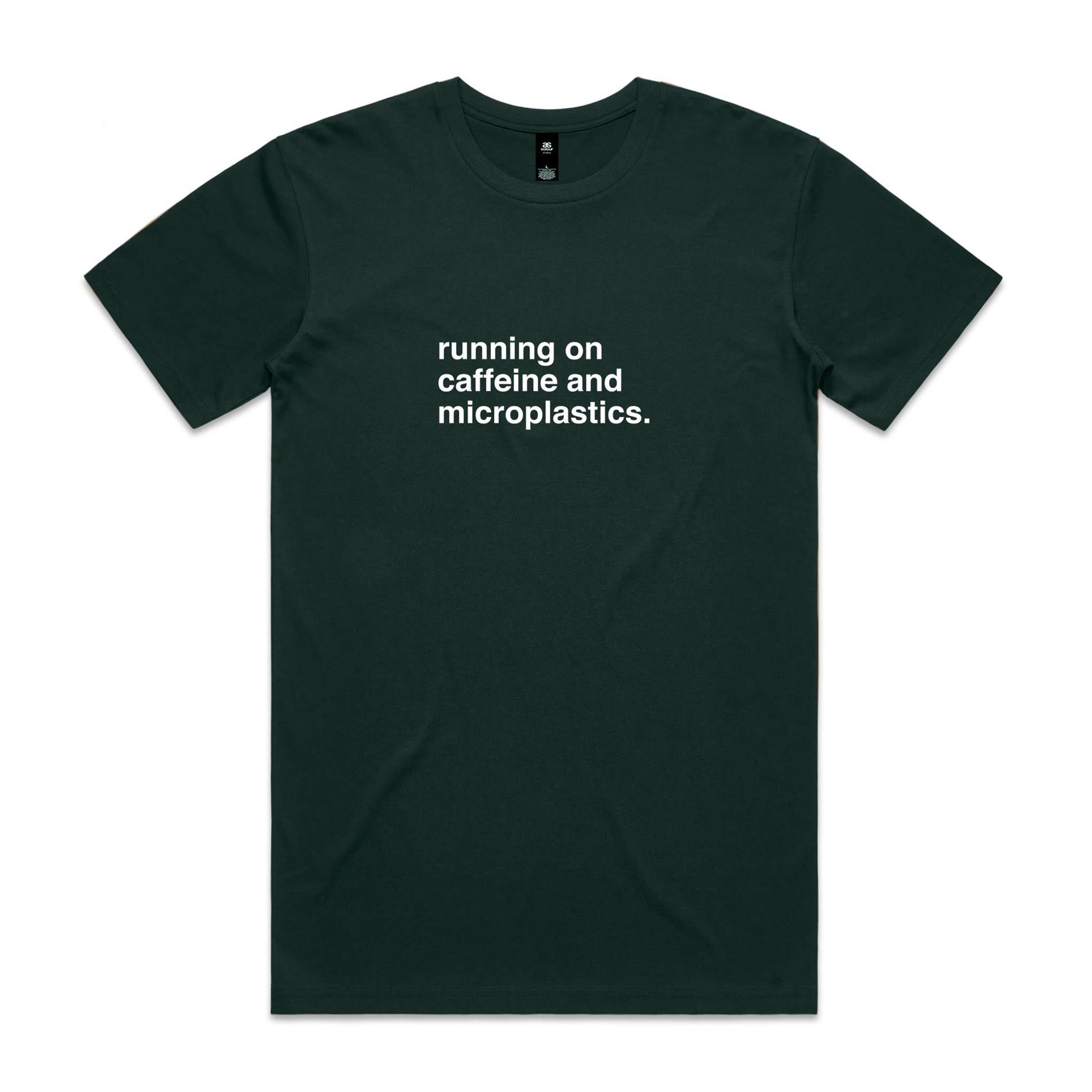 "Running On Caffeine and Microplastics" T-Shirt