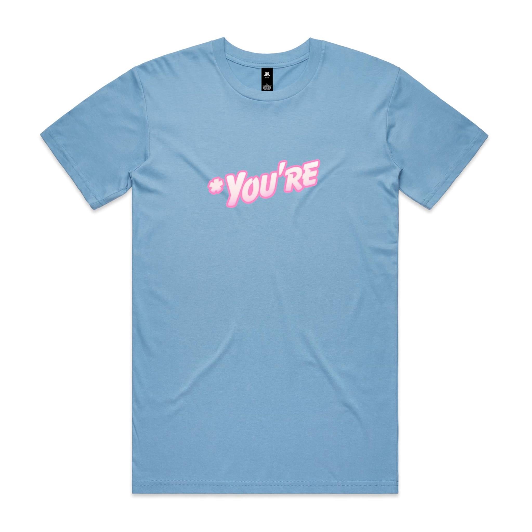 "*You're" T-Shirt