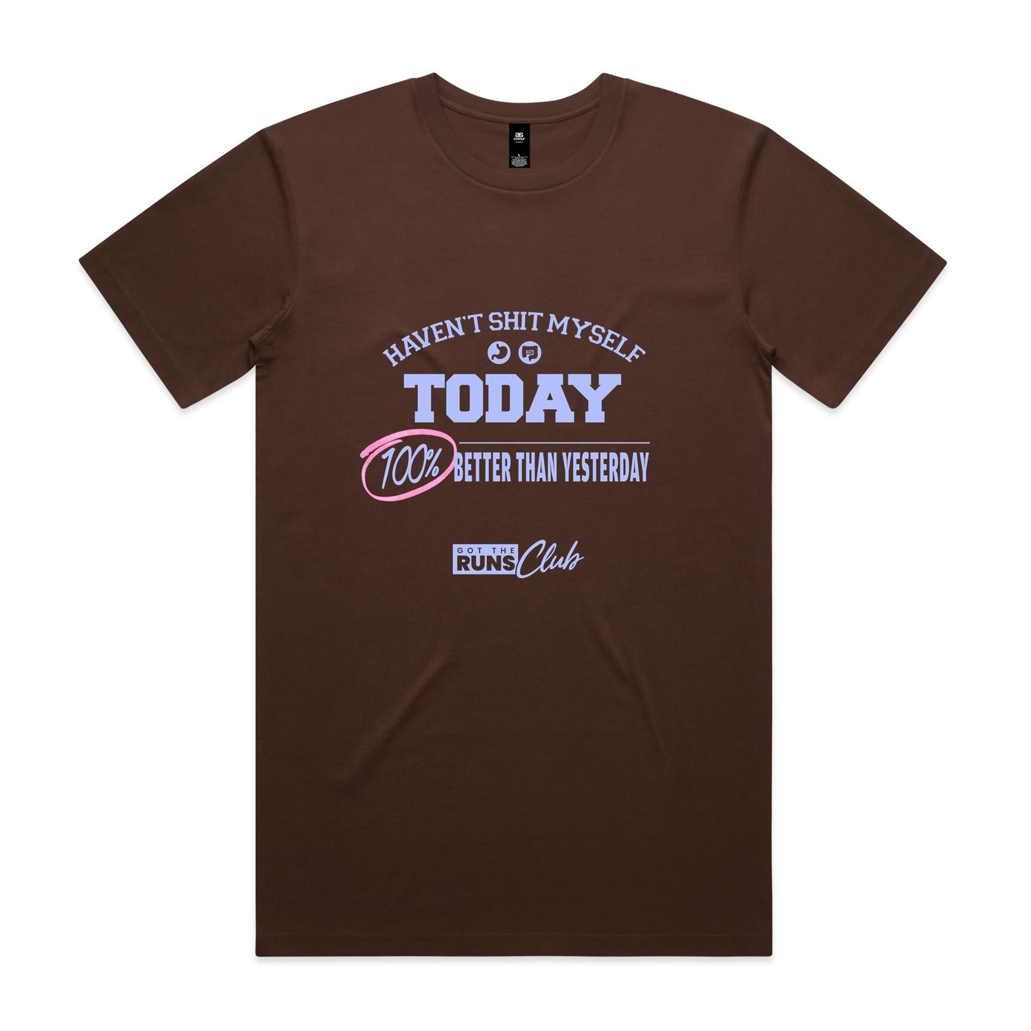 "Haven't Shit Myself Today" T-Shirt