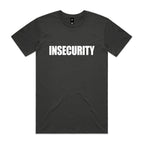 "Insecurity" T-Shirt