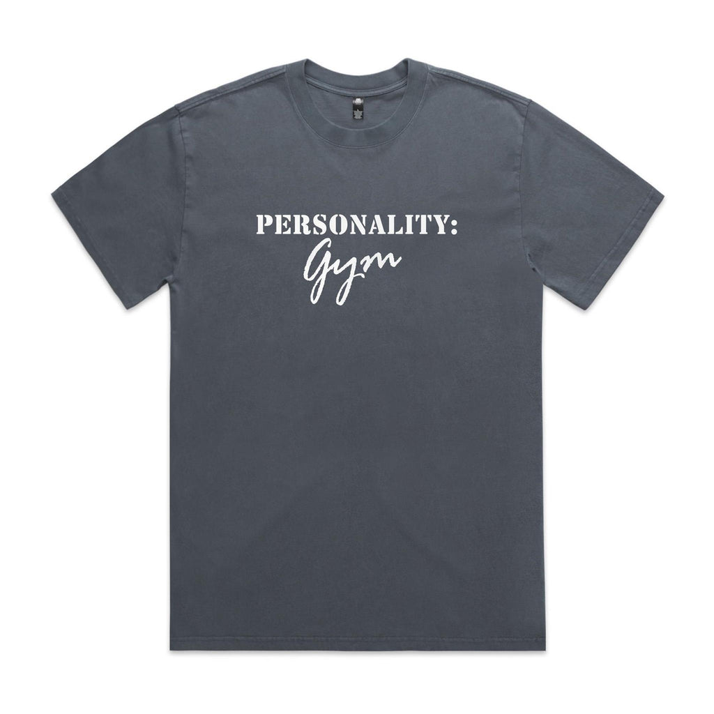 "Personality: Gym" Heavy Faded Tee