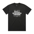 "Off Duty Small Business Owner" Heavy Faded Tee