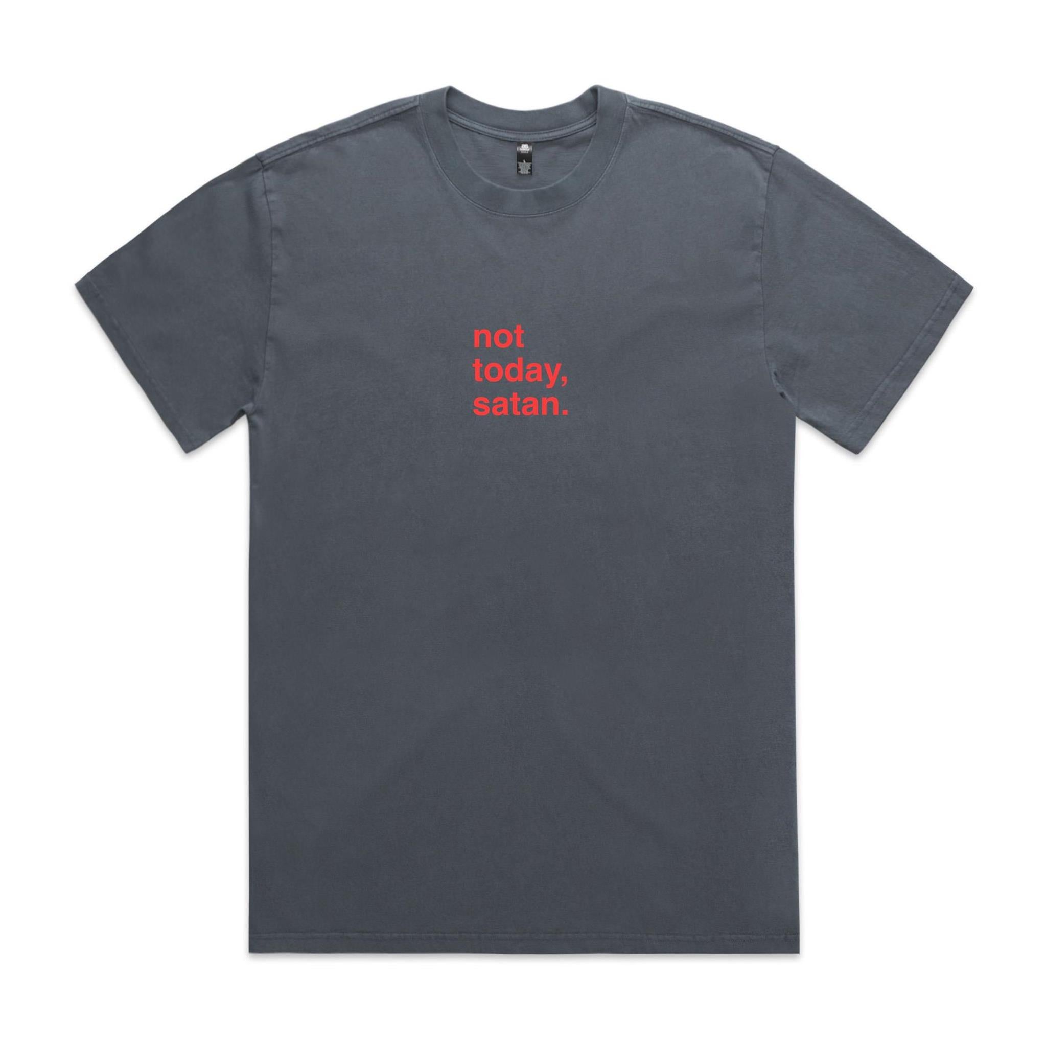 "Not Today Satan" Faded Heavy Tee