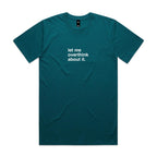 "Let Me Overthink About It" T-Shirt