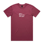 "Get a Load Into This Guy" T-Shirt