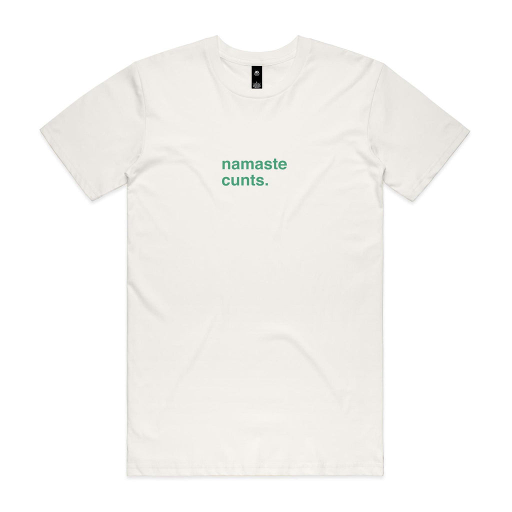 "Namaste Cunts" T-Shirt