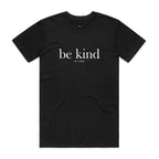 "Be Kind... Of a Cunt" T-Shirt