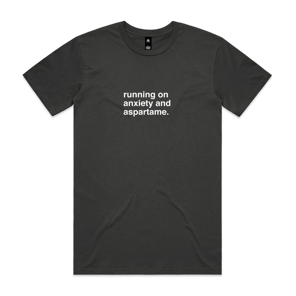 "Running on Anxiety and Aspartame" T-Shirt