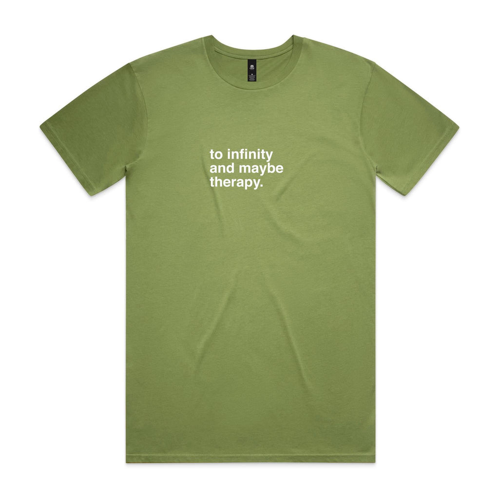 "To Infinity and Maybe Therapy" T-Shirt