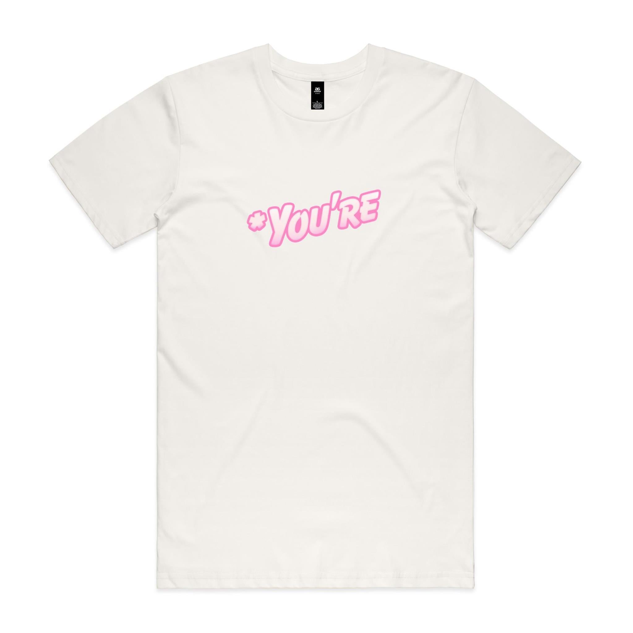 "*You're" T-Shirt