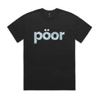 "Poor" Heavy Faded Tee