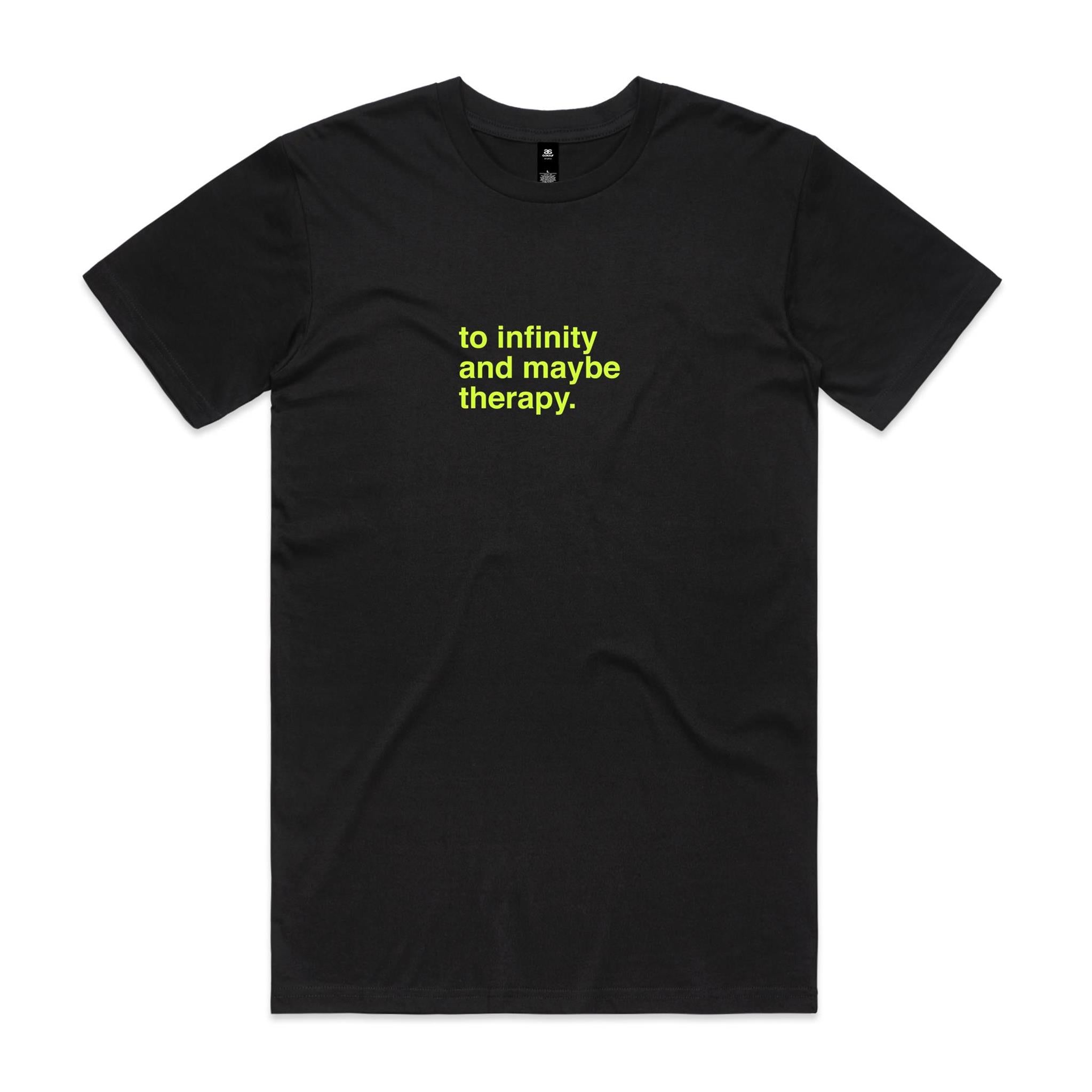 "To Infinity and Maybe Therapy" T-Shirt