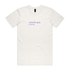 "Sounds Gay, I'm In" T-Shirt