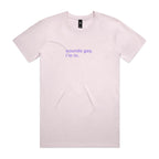 "Sounds Gay, I'm In" T-Shirt