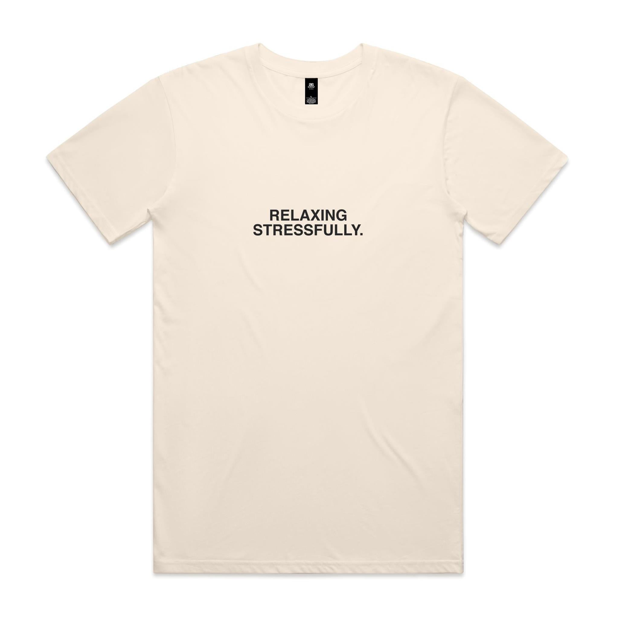 "Relaxing Stressfully" T-Shirt