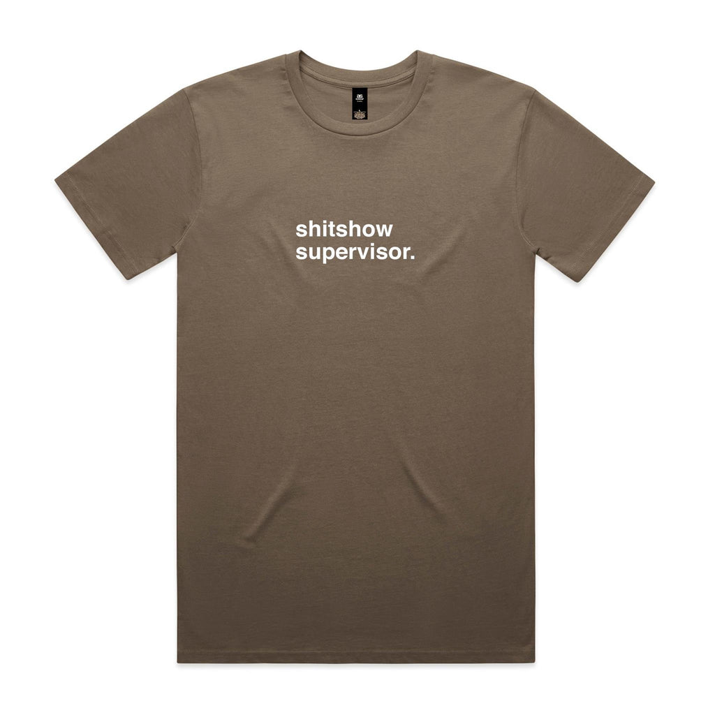 "Shitshow Supervisor" T-Shirt
