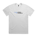 "Mostly Artificial, No Intelligence" T-Shirt