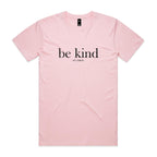 "Be Kind... of a Bitch" T-Shirt