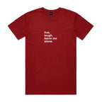 "Live, Laugh, Leave Me Alone" T-Shirt