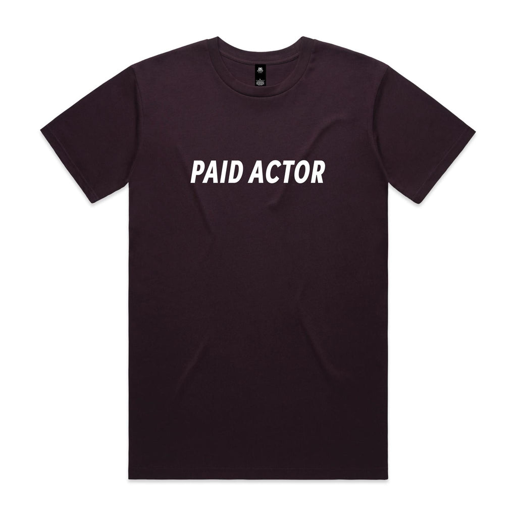 "Paid Actor" T-Shirt