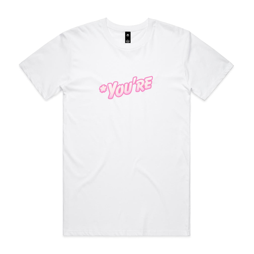 "*You're" T-Shirt