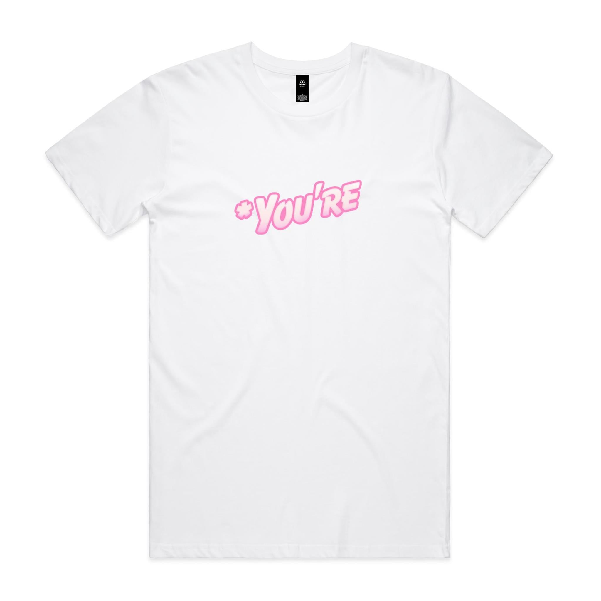 "*You're" T-Shirt