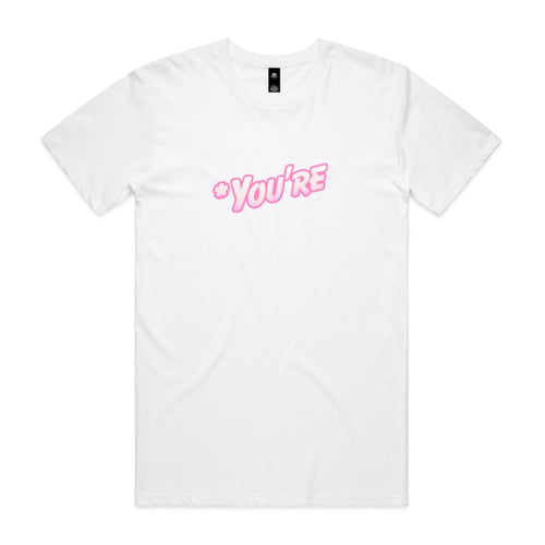 "*You're" T-Shirt